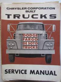 Dodge Trucks Dodge De Soto Fargo - Service Manual, serial numbers starting with xxx-1230000