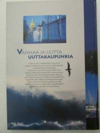 Vanhaa ja uutta Uuttakaupunkia