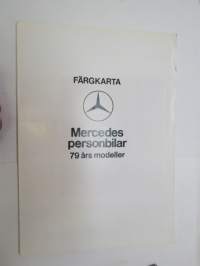 Mercedes-Benz färgkarta personbilar 1979 års modeller -värikartta, henkilöautot vm 1979 -color chart