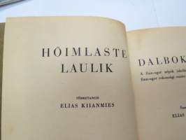 Heimolasten laulukirja - Hoimlaste laulik - Dalbokreta -song book