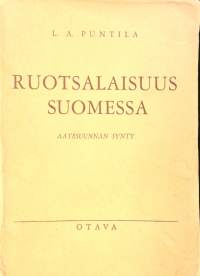 Ruotsalaisuus Suomessa. Aatesuunnan synty
