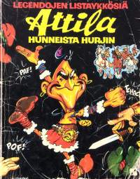 Attila - hunneista hurjin