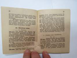 Kenttävirsikirja 1943 - rintamasotilaan käytössä ollut - A. Nummelin, kpk 5973, tuntolevyn numero 879420 (kotoisin Rusko), painettu etukanteen &quot;Tervehdys