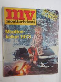 Moottoriviesti 1972 nr 12 sis. mm. artikkelit / kuvat / mainokset; Moottorikelkat 1973, Morris Marina Saloon 1.8 &amp; Coupe 1.3 koeajo, Fiat 127 kestotesti,