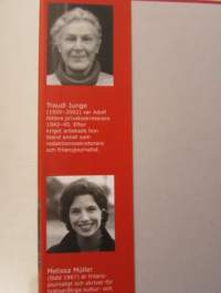I Hitlers tjänst - Traudl Junge berättar om sitt liv, I samarbete med Melissa Müller
