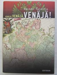 Venäjä, Venäjä, Venäjä!