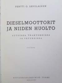 Dieselmoottorit ja niiden huolto autoissa, traktoreissa ja vetureissa