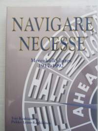 Navigare Necesse - Merenkulkulaitos 1917-1992