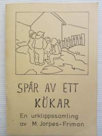 Spår av ett kökar - En urklippssamling av M. Jordes-Friman