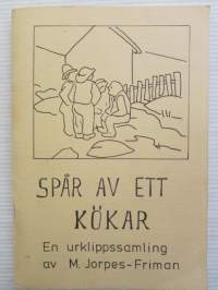 Spår av ett kökar - En urklippssamling av M. Jordes-Friman