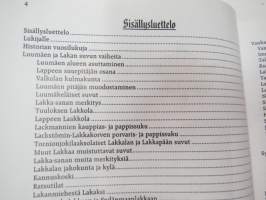 Luumäkeläisen Lakan suku - Lakanmies, Vanhalakka, Sydänmaanlakka, Vinnikka, Lakka - Sukukirja Lakan suvun vaiheista 1520-2001 -family &amp; genealogy book