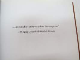 125 Jahre Deutsche Bibliothek Helsinki -saksalainen kirjasto 125 vuotta / library history