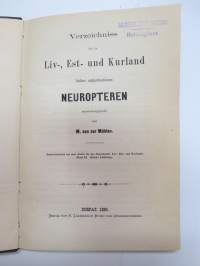 Verzeichniss der in Liv-, Est- und Kurland bisher aufgefundenen Neuropteren -verkkosiipisiä Baltiassa - Neuroptera of Baltic countries (Dorpat / Tartto 1880)