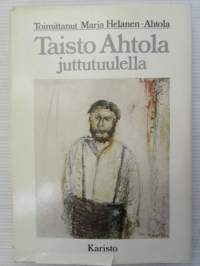 Taisto Ahtola juttutuulella