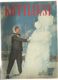 Kotiliesi 1960 nr 5 Kansi - lumiukko , nuorisokutsut, kesämökki riihestä, vanha esine elävöitttää nykykotia, vaurasta Seinäjokea