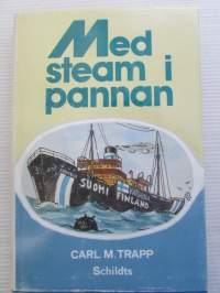 Med steam i pannan - Sjömansminnen från åren 1924-1941