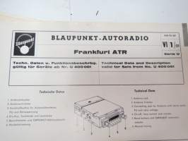 Blaupunkt-Autoradio Technische Daten und Funktionsbeschreibung... / Technical Data and Description - alkuperäisiä tehtaan asennusohjeita ja teknisiä tietoja