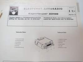 Blaupunkt-Autoradio Technische Daten und Funktionsbeschreibung... / Technical Data and Description - alkuperäisiä tehtaan asennusohjeita ja teknisiä tietoja