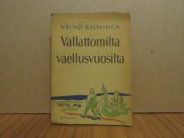 Vallattomilta vaellusvuosilta