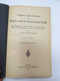 Aufgaben und Lösungen aus der Gleich- und Wechselstromtechnik -Heikko- ja vaihtovirtateknikkaa - electricity technology