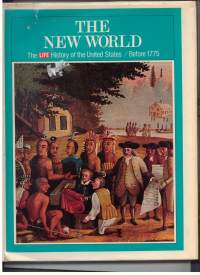 The Life History of United StatesVolume 1: before 1775The New World