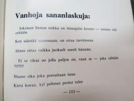 Älkäis ny - kolmas se toren sanoo - Mäntsäläläisten (Mäntsälä)  kirja mäntsäläläisille - ystävän kirja ystävälle -paikkakuntahistoriaa kertomusten, artikkelien,