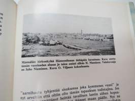 Älkäis ny - kolmas se toren sanoo - Mäntsäläläisten (Mäntsälä)  kirja mäntsäläläisille - ystävän kirja ystävälle -paikkakuntahistoriaa kertomusten, artikkelien,