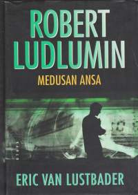 Robert Ludlumin Medusan ansa