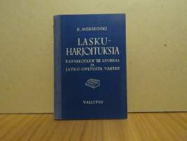 Laskuharjoituksia - kansakoulun VII luokkaa ja jatko-opetusta varten