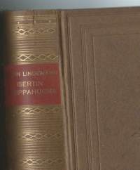 Isertin kauppahuone : romaani / Kelvin Lindemann ; suomentanut Ilta Boisen - kirja yli 3 cm paksu