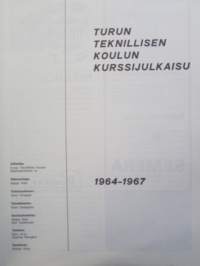 Turun Teknillisen koulun kurssijulkaisu 1964-1967