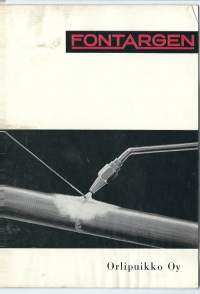 Orli-hitsauspuikkojen  hinnasto ja Fontargen hitsauspuikko  tuoteluettelo 1964