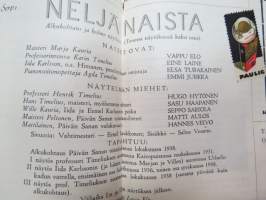 Helsingin Kansanteatteri - Työväenteatteri (Ylioppilastalo) Näytäntökausi 1938-1939 - &quot;Neljä naista&quot;, pääosissa Vappu Elo, Einen Laine, Elsa Turakainen,