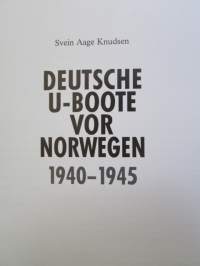 Deutsche U-Boote vor Norwegen 1940-1945