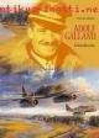 Adolf Galland - Elämäkerta