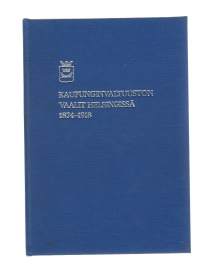 Kaupunginvaltuuston vaalit Helsingissä 1874-1918 : katkelma kaupunginvaltuuston historiasta / [Helsingin kaupunginvaltuuston historiatoimikunta: Eino Jutikkala,