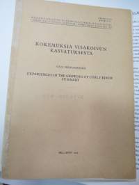 Juuret huomiseen opintoaineistokansio (2002) - Visakoivu / Virtasen visaopas / Kokemuksia visakoivun kasvatuksesta (1951) -curly birch farming