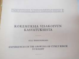 Juuret huomiseen opintoaineistokansio (2002) - Visakoivu / Virtasen visaopas / Kokemuksia visakoivun kasvatuksesta (1951) -curly birch farming