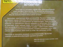 Perustus- ja betonityöt -groundwork and concrete laying in house construction
