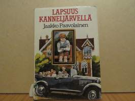 Lapsuus Kanneljärvellä