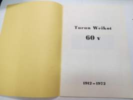 Turun Weikot 1912-1972 60 vuotta historiikki -sport club´s history