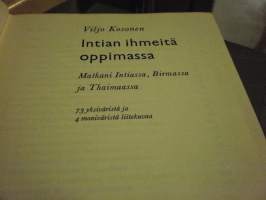 Intian ihmeitä oppimassa : matkani Intiassa, Birmassa ja Thaimaassa