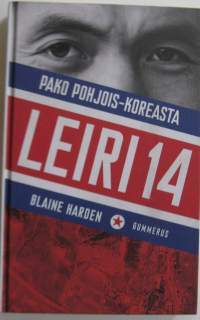 Leiri 14 - Pako Pohjois-Koreasta