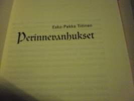 Perinnevanhukset
