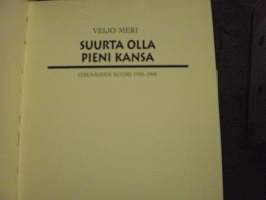 Suurta olla pieni kansa. Itsenäinen Suomi 1920-1940