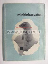 Minkinkasvatus