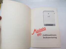 Mainio-tvätt snabbt och lätt - Mainio 60 tvättmaskinens bruksanvisning -käyttöohjekirja ruotsiksi / washing machine manual in swedish