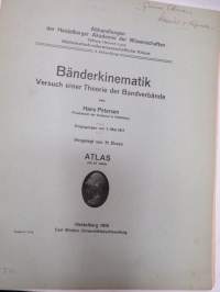 Bänderkinematik - Versuch eine Theorie der Bandverbände - Text + Atlas - Abhandlungen der Heidelberger Akademie der Wissenschaften, 1918 -scientific publication