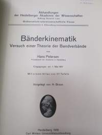 Bänderkinematik - Versuch eine Theorie der Bandverbände - Text + Atlas - Abhandlungen der Heidelberger Akademie der Wissenschaften, 1918 -scientific publication