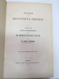 Studien zur Descendenz-Theorie. I. Über den Saison-Dimorhmismus der Schmetterlinge von Dr. August Weissmann - Mit zwei Farbendrucktafeln. 1875 - II. Über die